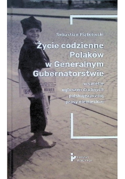 Życie codzienne Polaków w Generalnym Gubernatorstwie
