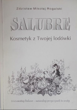 Salubre Kosmetyk z Twojej lodówki
