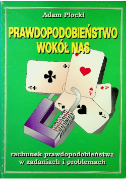 Prawdopodobieństwo wokół nas
