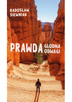 Prawda głodna odwagi