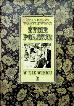 Życie polskie w XIX wieku