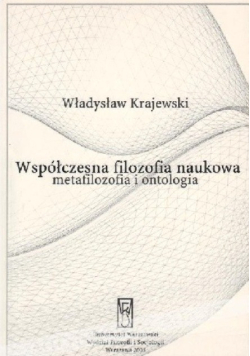 Współczesna filozofia naukowa  metafilozofia i intologia