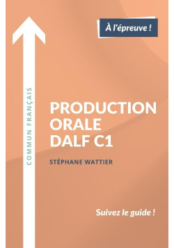 Production orale DALF C1