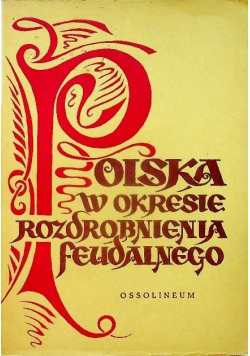 Polska w okresie rozdrobnienia feudalnego