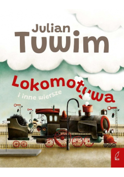 Lokomotywa i inne wiersze