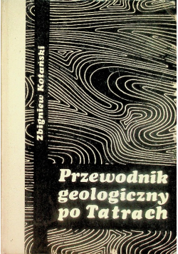 Przewodnik geologiczny po Tatrach