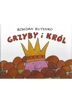 Grzyby i król