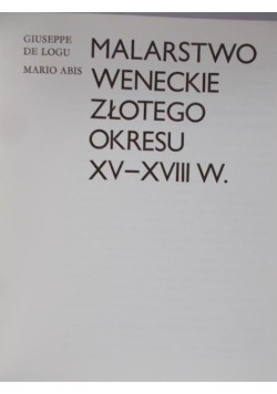 Malarstwo Weneckie złotego okresu XV i XVII w