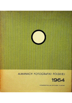 Almanach fotografiki polskiej 1964