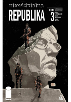Niewidzialna Republika Tom 3