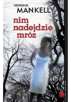 Nim nadejdzie mróz