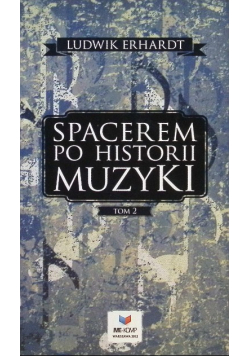 Spacerem po historii muzyki Tom 2
