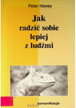 Jak radzić sobie lepiej z ludźmi
