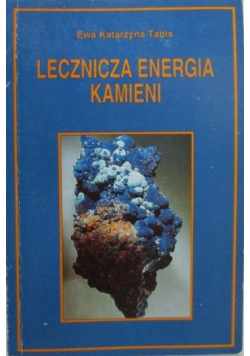 Lecznicza energia z kamieni