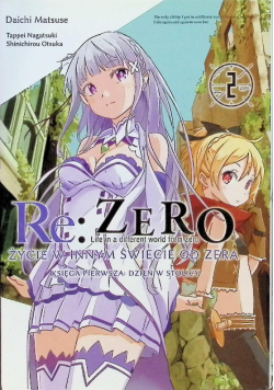 Re: Zero. Życie w innym świecie od zera. Light Novel. Tom 10