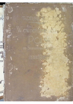 Wewnętrzne dzieje Polski za Stanisława Augusta Tom VI 1898 r.