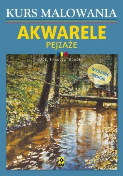 Kurs malowania Akwarele Pejzaże