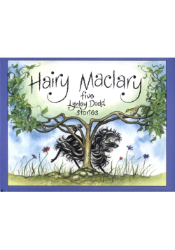 Hairy Maclary: Five Lynley Dodd Stories