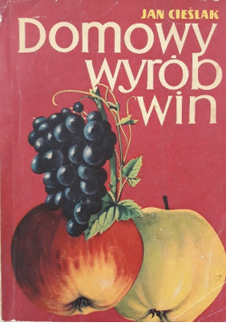 Domowy wyrób win