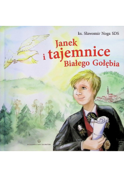 Janek i tajemnice Białego Gołębia