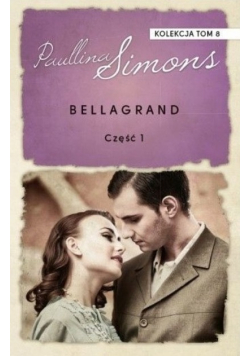Bellagrand Kolekcja Tom 8  Część 1