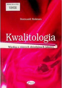 Kwalitologia wiedza o różnych dziedzinach jakości