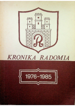 Kronika Radomia 1976 - 1985
