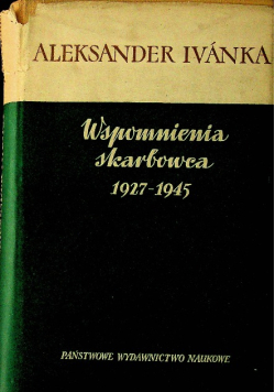 Wspomnienia skarbowca 1927 - 1945