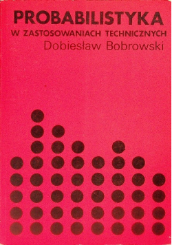 Probablistyka w zastosowaniach technicznych