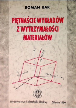 Piętnaście wykładów z wytrzymałości materiałów