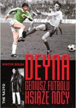 Deyna Geniusz futbolu książę nocy