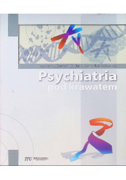 Psychiatria pod krawatem