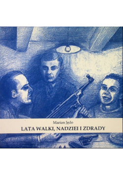 Lata Walki Nadziei i zdrady