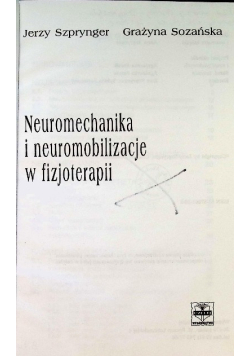 Neuromechanika i neuromobilizacje w fizjoterapii