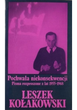 Pochwała niekonsekwencji Tom II