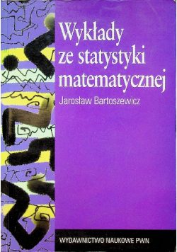 Wykład ze statystyki matematycznej