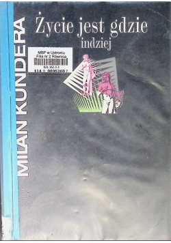 Życie jest gdzie indziej