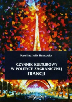 Czynnik kulturowy w polityce zagranicznej Francji