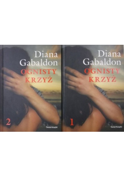 Ognisty krzyż Tom 1 i 2