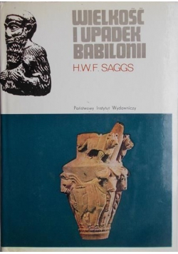 Wielkość i upadek Babilonii