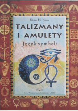 Talizmany i amulety Język symboli