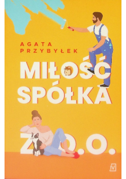 Miłość spółka Z. o. o.