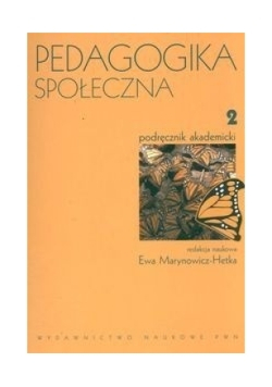 Pedagogika społeczna Tom 2