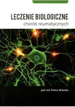 Leczenie biologiczne chorób reumatycznych