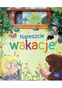 Nareszcie wakacje