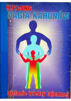 Magia Kahunów Działanie wiedzy tajemnej Tom 2 1905 r.