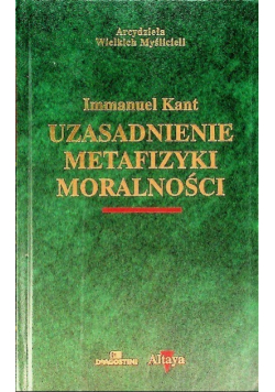 Uzasadnienie metafizyki moralności