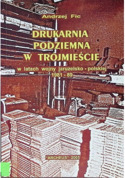 Drukarnia podziemna w Trójmieście