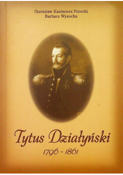 Tytus Działyński 1796-1861