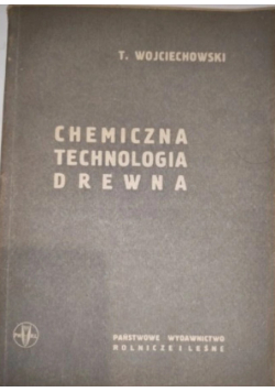 Chemiczna technologia drewna